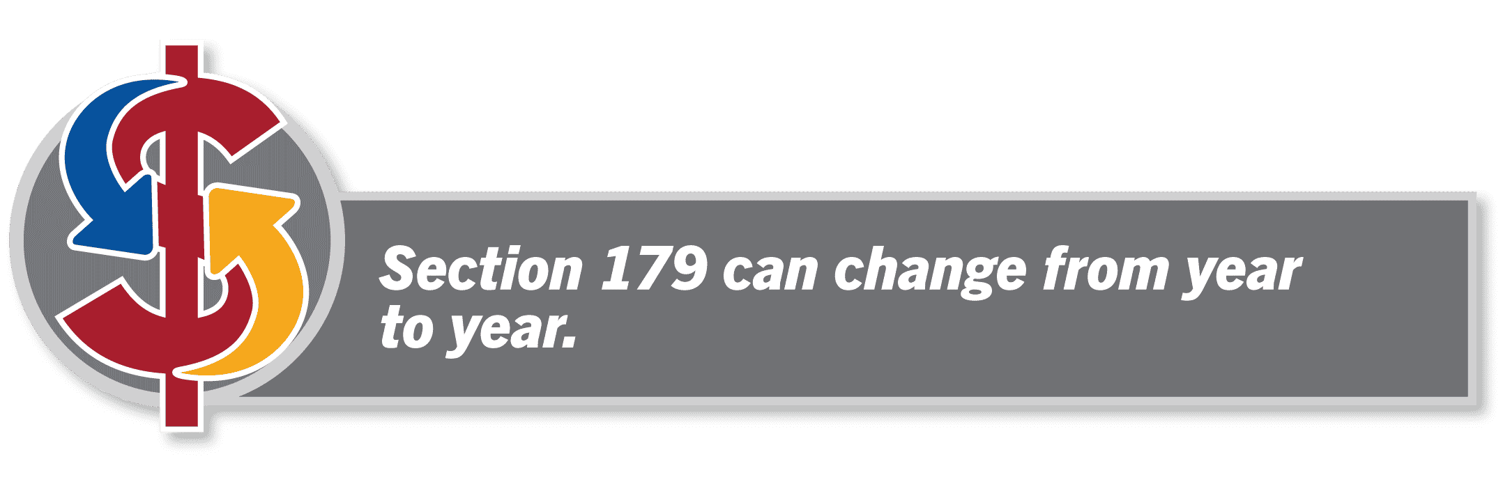 Section 179 - Change