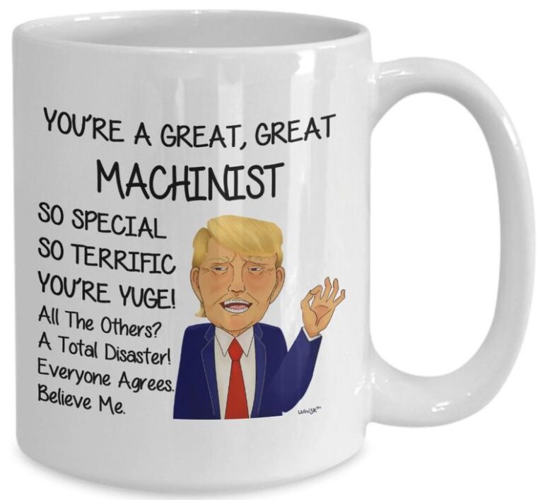 Trump Machinist Mug