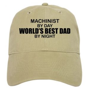 worlds best dad machinist cap